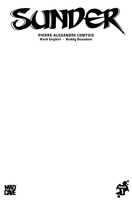 Sunder #1 - Mad Cave - Blank Sketch Variant (Pre-Order) C36-P39