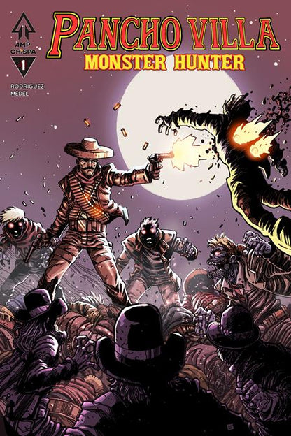 Pancho Villa: Monster Hunter #1 - AMP - Guillermo Villarreal Variant (Closed) R2637