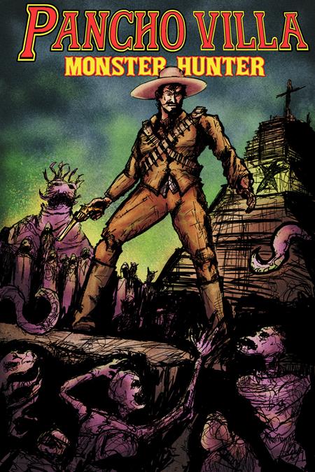 Pancho Villa: Monster Hunter #1 - AMP - Hector Rodriguez III Army of Darkness Homage Variant (Pre-Order) C32-P37