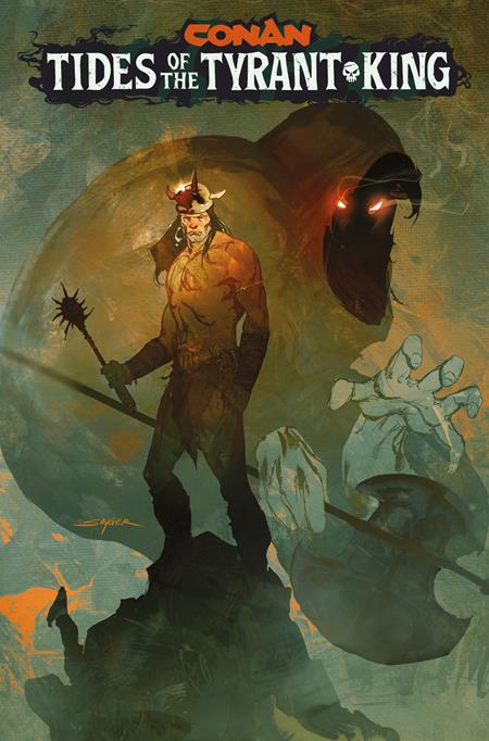 🔞 Conan the Barbarian: Tides of the Tyrant King #1 - Stuart Sayger Variant (Pre-Order) C35-P38