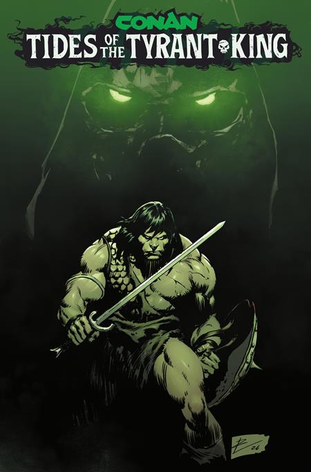 🔞 Conan the Barbarian: Tides of the Tyrant King #1 - Roberto De La Torre Glow in the Dark Variant (Pre-Order) C33-P38