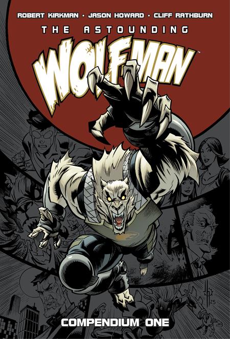 Astounding Wolf Man. Vol 01 | Compendium TPB | Jason Howard Main Cover | FC: 27/10 • PL: 19/11 (Pre-Sale) [C43]