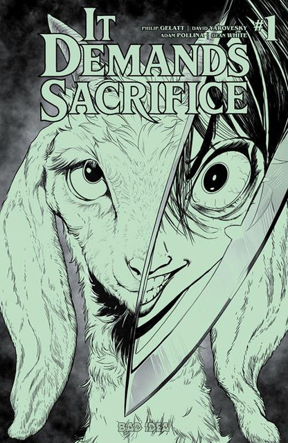 It Demands Sacrifice #1 - Bad Idea - Adam Pollina Glow in the Dark Var (Pre-Order) C36-P40