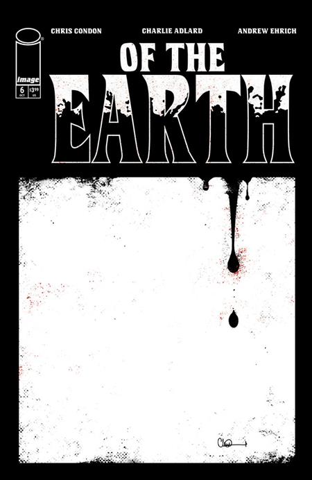 🔞 Of the Earth #6 - Image - Charlie Adlard Main Cvr (Pre-Order) C37-P40