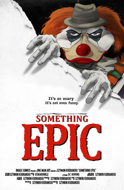Something Epic #16 - Image - Szymon Kudranski It Homage Var (Pre-Order) C39-P42