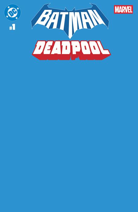 Batman / Deadpool #1 | One-Shot | Blue Blank Var â€¢ Pre-Sale: C43-P46