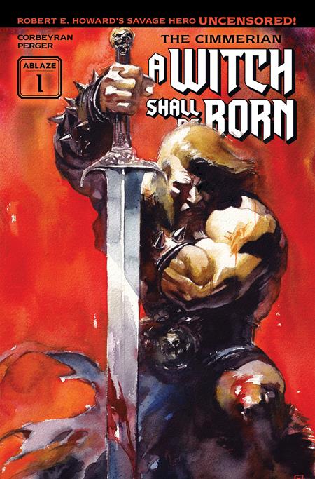 🔞 Cimmerian: A Witch Shall be Born #1 - Ablaze / NBM | Ito Main Cvr (Pre-Order) C40-P45