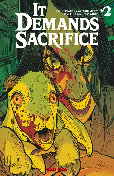 It Demands Sacrifice #2 - Bad Idea | Adam Pollina Main Cvr (Pre-Order) C41-P45