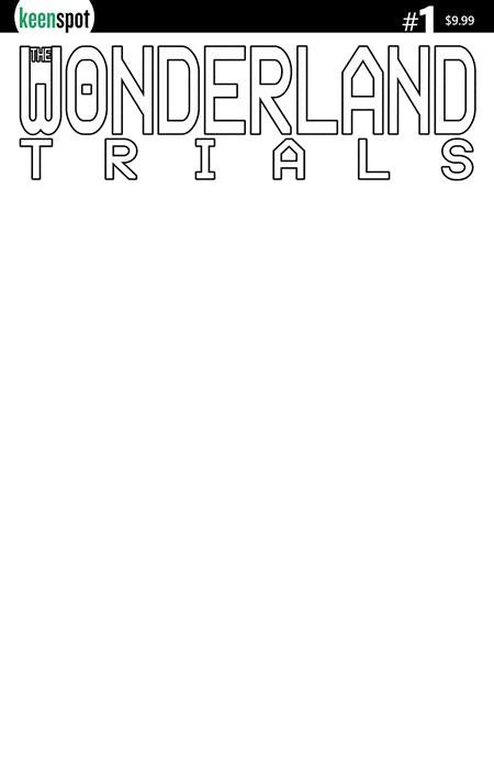 Wonderland: Trials #1 - Keenspot | Blank Sketch Var (Pre-Order) C39-P45