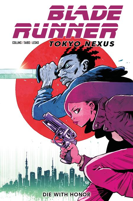 Blade Runner - Tokyo Nexus: Die with Honor #1 | Kit Wallis Var (Pre-Order) C41-P44