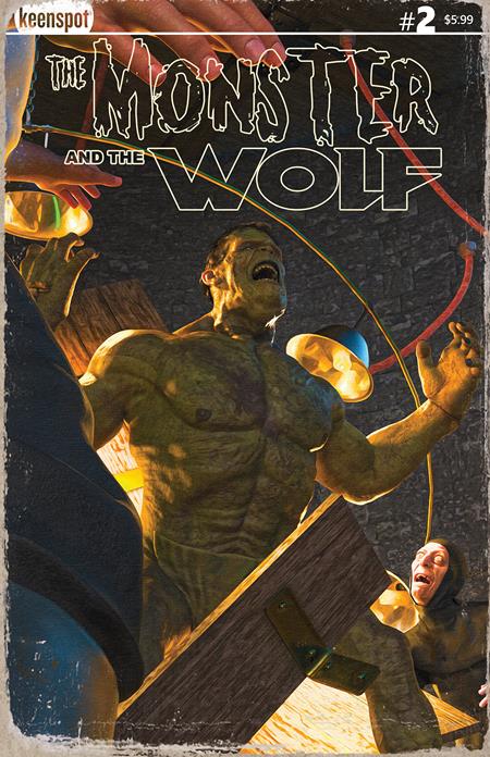 Mark Spears Monsters: The Monster + The Wolf #2 | The Modern Prometheus Main Cvr • Pre-Sale: C44-P48