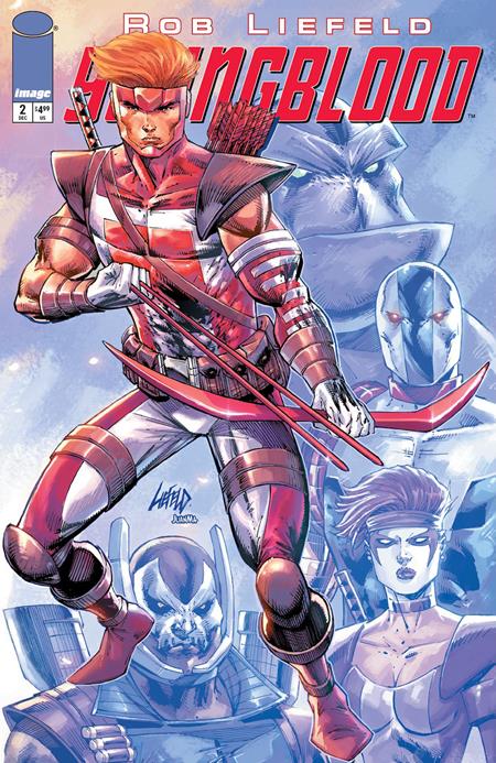 Youngblood #2 | MR | Rob Liefeld Main Cvr • Pre-Sale: C46-P49