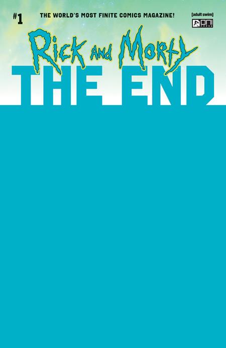 Rick and Morty: The End #1 | Blue Sketch Var • Pre-Sale: C45-P48
