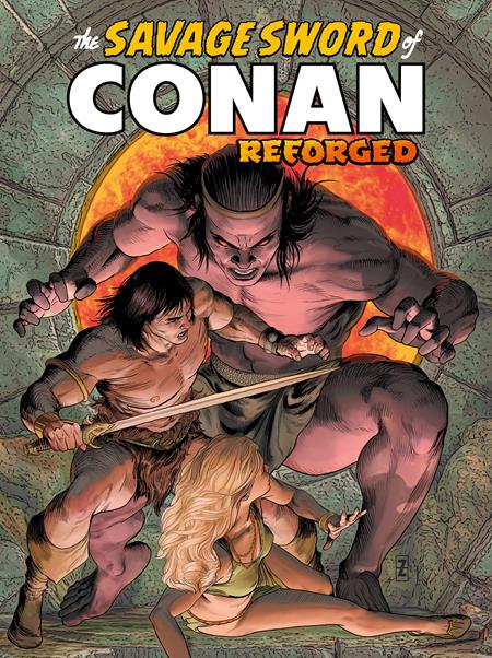 🔞 Savage Sword of Conan: Reforged #2 | Patrick Zircher Main Cvr • Pre-Sale: C46-P50