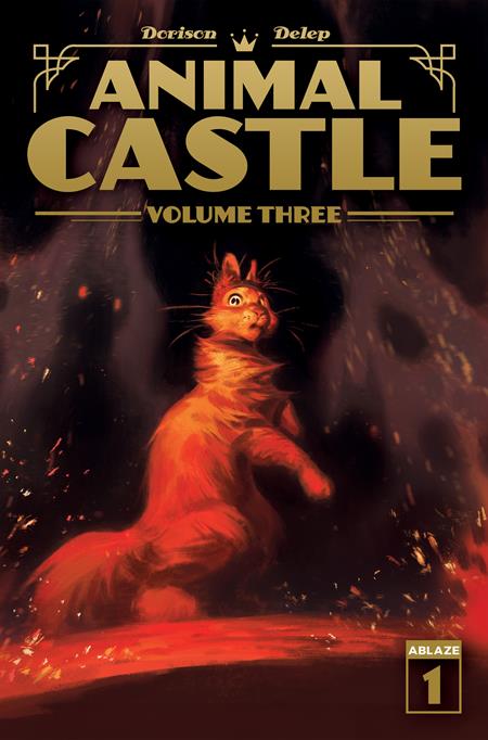 Animal Castle #1 - Vol 3 (Ablaze) | Felix Delep Main Cvr (Pre-Order) C46-P51