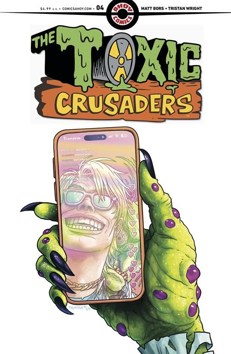 🔞 Toxic Crusaders #4 (of 5) • Tristan Wright Cvr (Pre-Sale) C03-P07