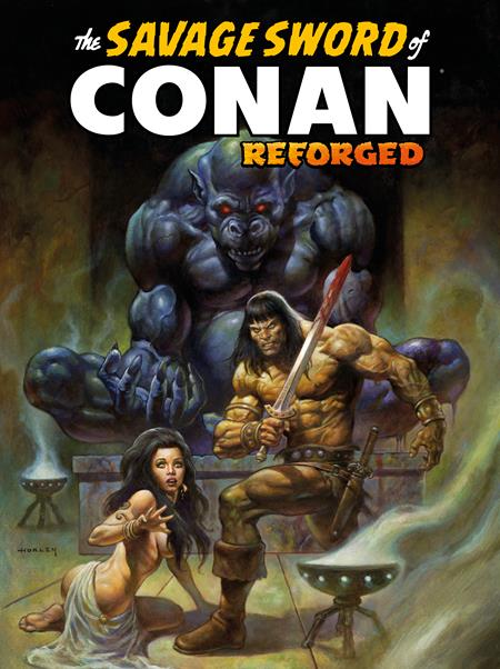 🔞 Savage Sword of Conan: Reforged #3 - Alex Horley Main Cover (Pre-Sale) C04-P07