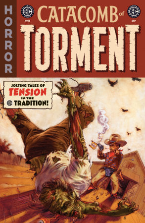 Catacomb of Torment #15 - EC Horror - Oliver Dominguez Main Cover (Pre-Order) C32-P37