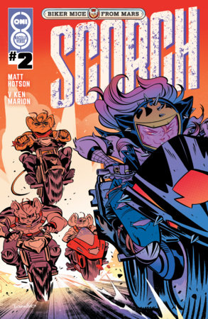 Biker Mice from Mars Scorch #2 - Oni Press - Tango Main Cover (Pre-Order) C33-P38