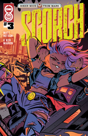 Biker Mice from Mars: Scorch #3 - Oni Press - Tango Main Cvr (Pre-Order) C38-P43