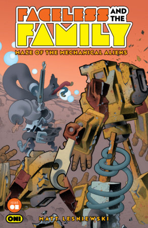 Faceless & the Family: Maze of the Mechanical Aliens #3 - Matt Lesniewski Main Cvr (Closed) R2637