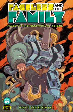 Faceless & The Family: Maze of the Mechanical Aliens #4 - Billy Fowler Var (Pre-Order) C38-P42