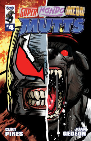 🔞 Super Mondo Mega Mutts #4 - Oni Press - Juan Gedeon Main Cvr (Pre-Order) C38-P43