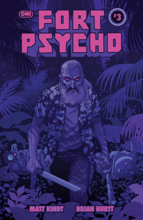 🔞 Fort Psycho #3 - Oni Press - Brian Hurtt Main Cvr (Pre-Order) C39-P43
