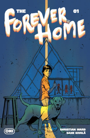 Forever Home #1 - Oni Press - Sami Kivelä Variant (Closed) R2636