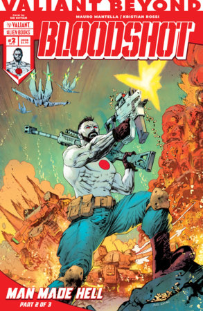 🔞 Valiant Beyond: Bloodshot #5 - Man Made Hell #2 - Sid Kotian Variant (Pre-Sale) C23-P28