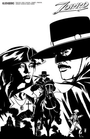 Zorro #3 Cvr D Jorge Fornes B&w Var - Jorge Fornés Variant (Pre-Sale) C27-P32
