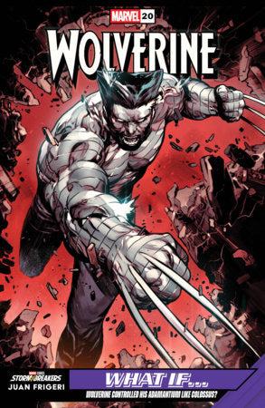 Wolverine #20 - Legacy #412 - Juan Frigeri What If...? Variant (Closed)