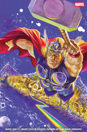 Mortal Thor #11 "Legacy #797" - Alex Ross Marvel Dimensions Variant (Closed)