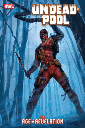 Undeadpool #1 (AoR) | E.M. Gist Main Cover | FC: 29/9 • PL: 29/10 (Pre-Sale) [C39]