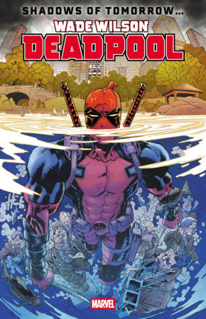 Wade Wilson: Deadpool #3 (Legacy #353) - Scott Hepburn Variant (Pre-Sale) C12-P16