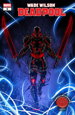 Wade Wilson: Deadpool #6 - Luciano Vecchio Knullbuster Variant (Closed)