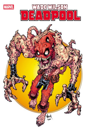 Wade Wilson: Deadpool #6 - Todd Nauck Iconic Variant (Closed)