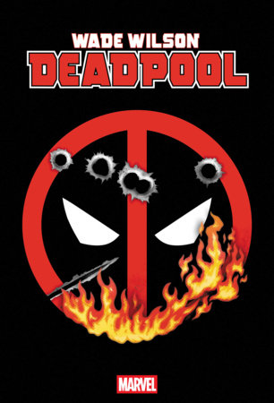 Wade Wilson: Deadpool #8 - Big Guns - Crossover Logo Variant (Closed) R2635