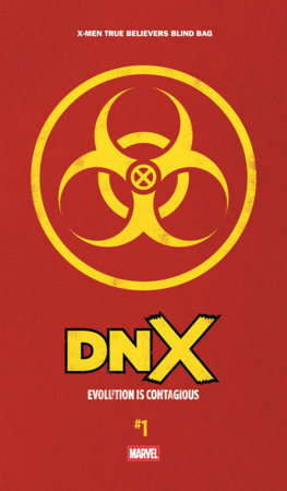 DNX #1 - Blind Bag True Believers Variant (Pre-Sale) C25-P35