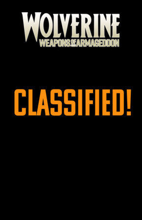 Wolverine: Weapons of Armageddon #3 - TBA Foreshadow Variant (Closed)