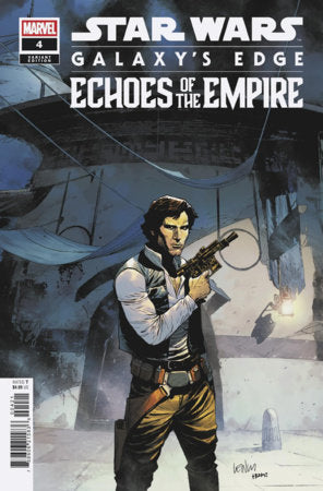 Star Wars: Galaxy's Edge - Echoes of the Empire #4 - Leinil Yu Han Solo Variant (Pre-Sale) C24-P28