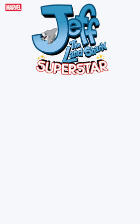 Jeff the Land Shark: Superstar #1 - Blank Sketch Variant (Closed)