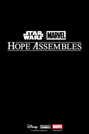 Star Wars x Marvel: Hope Assembles #1 | David Marquez Main Cvr (Pre-Order) C47-P02