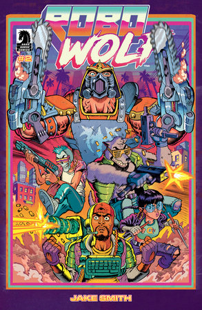 RoboWolf #2 (of 4) | FOC: 22/09/25 | PL: 29/10/25 (Pre-Order)