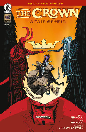 The Crown: A Tale of Hell #1 (of 2) - Hellboy Universe - Warwick Johnson-Cadwell Main Cover (Released)