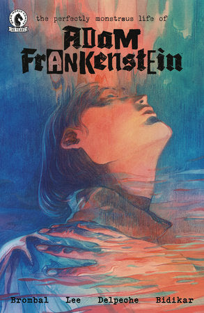 The Perfectly Monstrous Life of Adam Frankenstein - Filipe Andrade Variant (Closed) R2635