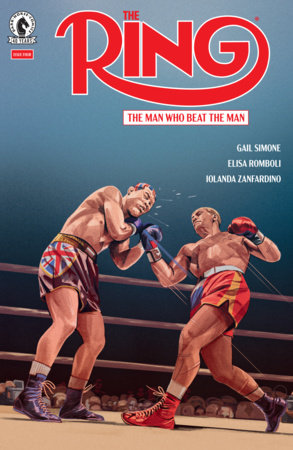 The Ring: The Man Who Beat the Man #4 - Oliver Barrett Main Cover (Pre-Order) C35-P40