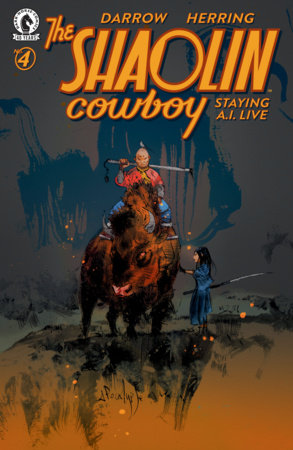 Shaolin Cowboy: Staying A.i.live #4 - Dark Horse - Nicolas Nemiri Var (Pre-Order) C39-P44