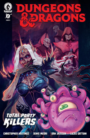 Dungeons & Dragons: Total Party Killers #2 (VF/NM) - Elizabeth Beals Main Cvr (Released) R2635