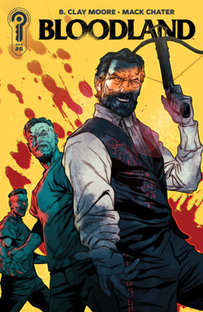 🔞 Bloodland #6 - Mack Chater Main Cover (Pre-Sale) C28-P33